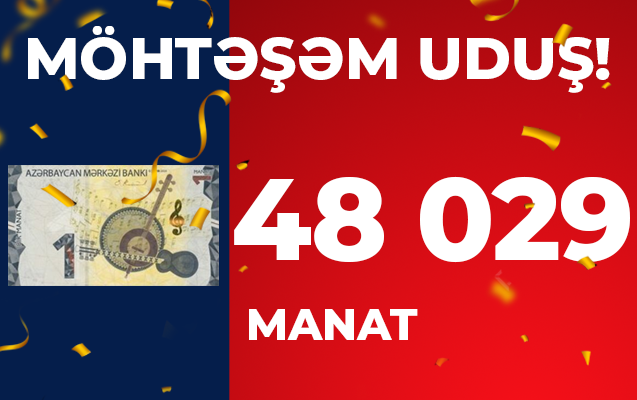 Cəmisi 1 manata inanılmaz uduş