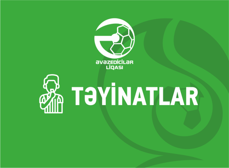 29-ci turun təyinatları bəlli oldu