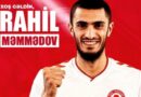 Rahil Məmmədov “Araz-Naxçıvan”da – Rəsmi