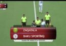 “Zaqatala” – “Baku Sportinq” 1:1 - VİDEO