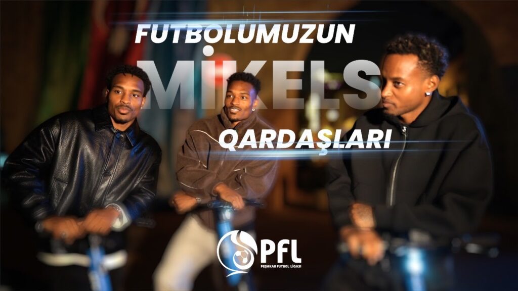 Futbolumuzun Mikels qardaşları - VİDEO