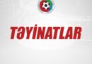 9-cu turun təyinatları açıqlandı