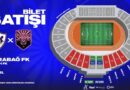 “Qarabağ”ın “Sabah”la oyununa bilet satışı başlayır