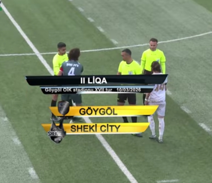 “Göygöl” – “Şəki Siti” 10:1 - VİDEO