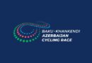 Bakı-Xankəndi Azərbaycan Velosiped Yarışı starta hazırdır