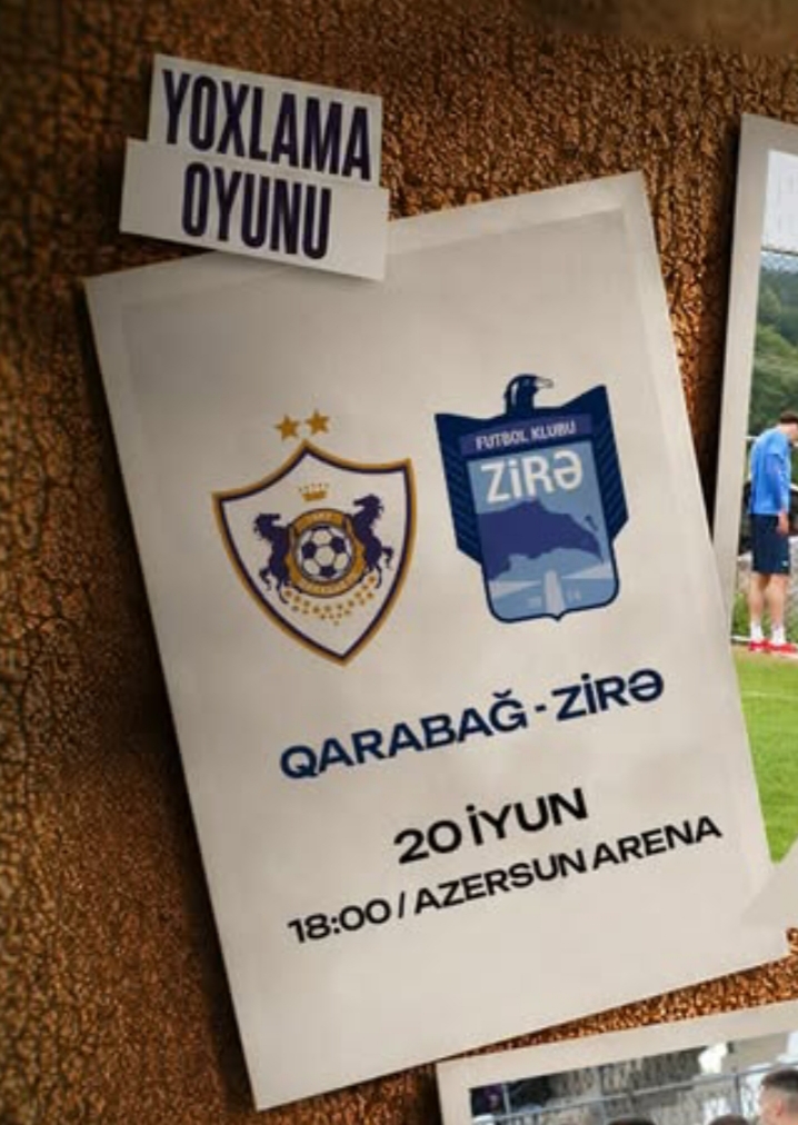 “Qarabağ”la “Zirə” yoxlama oyunu keçirəcək