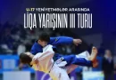 Yeniyetmələr arasında Liqa yarışının III turu keçiriləcək